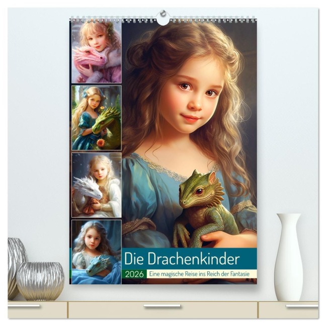 Die Drachenkinder. Eine magische Reise ins Reich der Fantasie (hochwertiger Premium Wandkalender 2026 DIN A2 hoch), Kunstdruck in Hochglanz - Rose Hurley