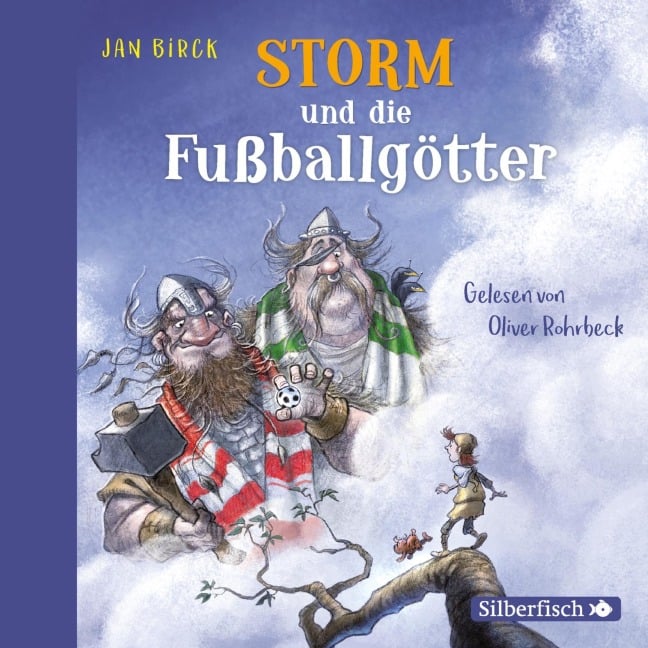 Storm und die Fußballgötter (Storm oder die Erfindung des Fußballs) - Jan Birck