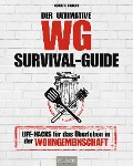 Der ultimative WG-Survival-Guide - Norbert Golluch