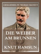 Cover-Bild zum Titel 'Die Weiber am Brunnen' von 'Knut Hamsun'