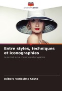 Cover-Bild zum Titel 'Entre styles, techniques et iconographies' von 'Débora Veríssimo Costa'