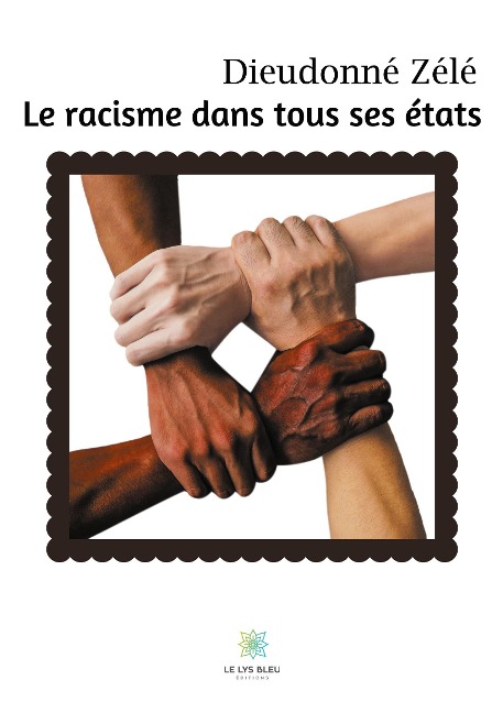 Le racisme dans tous ses états - Dieudonné Zélé