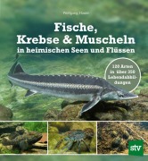 Cover-Bild zum Titel 'Fische, Krebse & Muscheln in heimischen Seen und Flüssen' von 'Wolfgang Hauer'