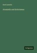 Atomistik und Kriticismus - Kurd Lasswitz