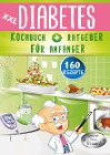  XXL Diabetes Kochbuch & Ratgeber für Anfänger