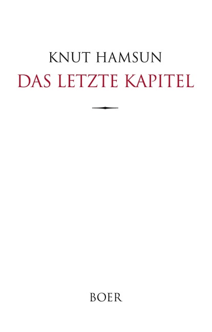 Das letzte Kapitel - Knut Hamsun