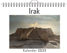 Cover-Bild zum Titel 'Irak - (Wandkalender 2025, Kalender DIN A4 quer, Monatskalender im Querformat mit Kalendarium, das perfekte Geschenk)' von 'Ella Zimmermann'