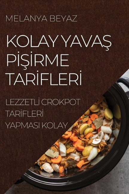 KOLAY YAVA¿ P¿¿¿RME TAR¿FLER¿ - Melanya Beyaz