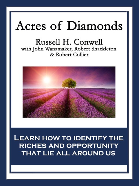 Acres of Diamonds - Russell H. Conwell