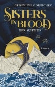 Cover-Bild zum Titel 'Sisters in Blood - Der Schwur' von 'Genevieve Gornichec'