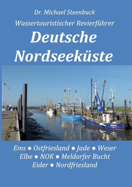 Deutsche Nordseeküste - Michael Steenbuck