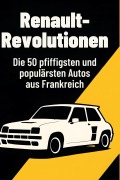 Cover-Bild zum Titel 'Renault-Revolutionen' von 'Laura Hofmann'