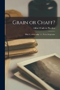 Cover-Bild zum Titel 'Grain or Chaff?: the Autobiography of a Police Magistrate' von 'Alfred Chichele Plowden'