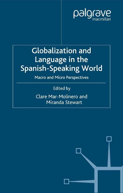 Globalization and Language in the Spanish Speaking World - 
