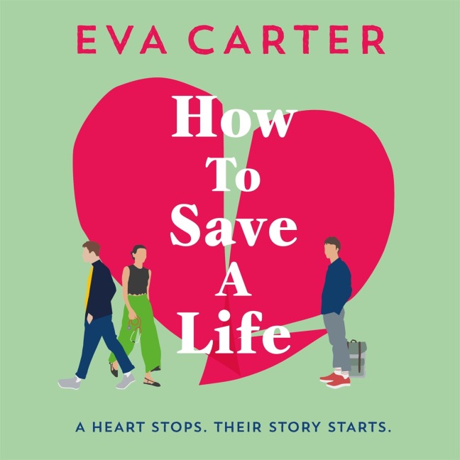 How to Save a Life - Eva Carter