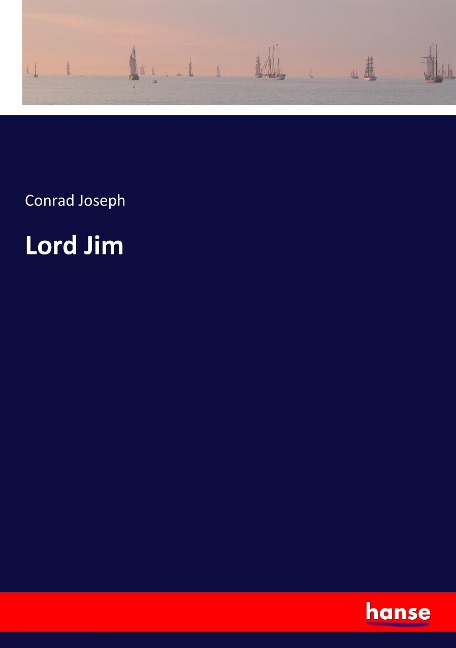 Lord Jim - Conrad Joseph