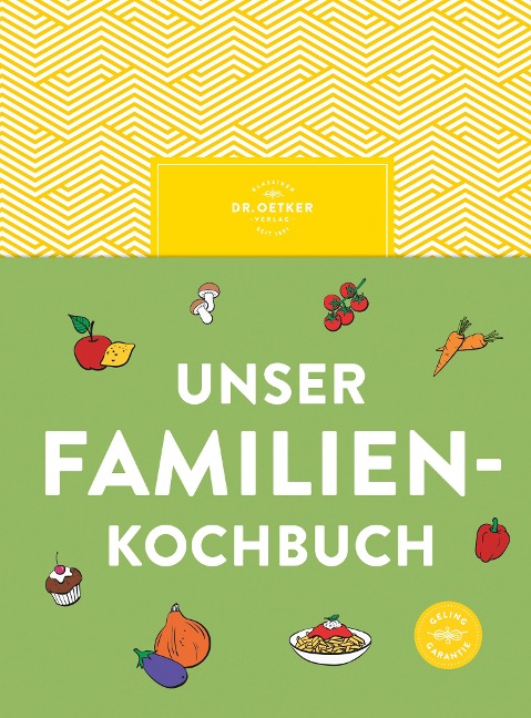 Unser Familienkochbuch - Oetker Verlag