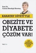 Cover-Bild zum Titel 'Karatay Diyetiyle Obezite ve Diyabete Cözüm Var!' von 'Canan Efendigil Karatay'