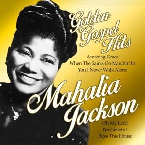 Golden Gospel Hits - Mahalia Jackson