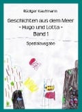 Cover-Bild zum Titel 'Geschichten aus dem Meer -Hugo und Lotta-' von 'Rüdiger Kaufmann'