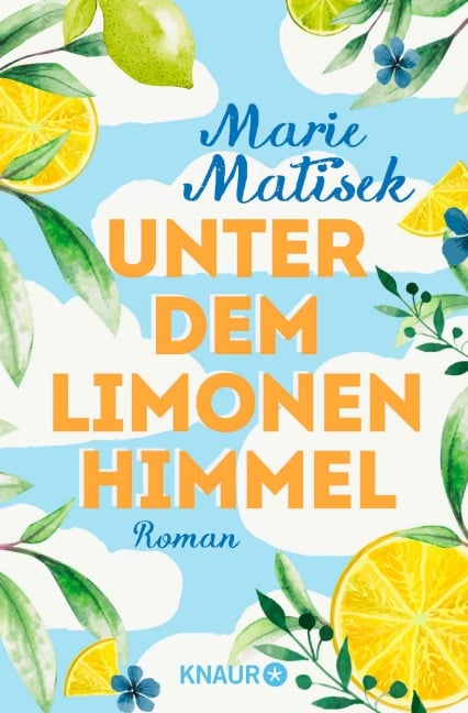 Unter dem Limonenhimmel - Marie Matisek