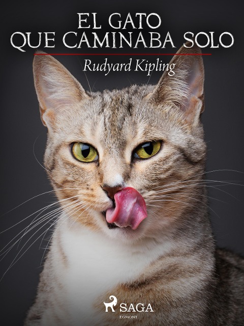 El gato que caminaba solo - Rudyard Kipling