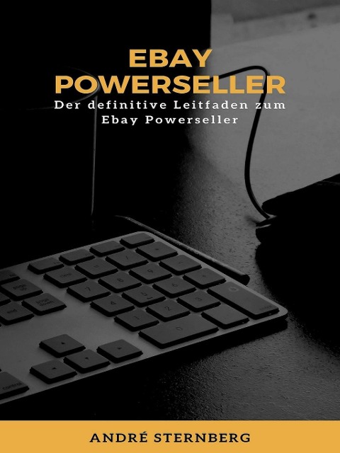 Ebay Powerseller - Andre Sternberg