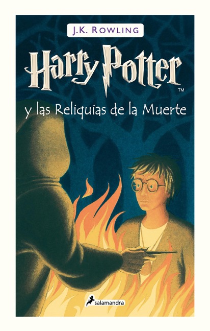 Harry Potter Y Las Reliquias de la Muerte / Harry Potter and the Deathly Hallows - J K Rowling