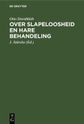 Cover-Bild zum Titel 'Over slapeloosheid en hare behandeling' von 'Otto Dornblüth'