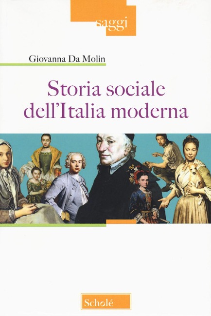 Storia sociale dell'Italia moderna - Giovanna Da Molin