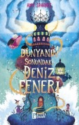 Cover-Bild zum Titel 'Dünyanin Sonundaki Deniz Feneri' von 'Amy Sparkes'
