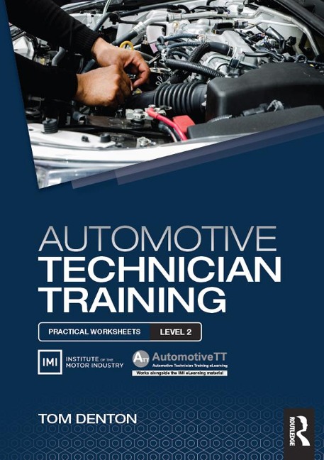 Automotive Technician Training: Practical Worksheets Level 2 - Tom Denton