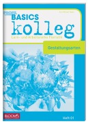 Cover-Bild zum Titel 'Basics kolleg, Gestaltungsarten' von ''