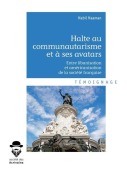 Cover-Bild zum Titel 'Halte au communautarisme et à ses avatars' von 'Nabil Naaman'