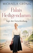 Cover-Bild zum Titel 'Palais Heiligendamm - Tage der Entscheidung' von 'Michaela Grünig'