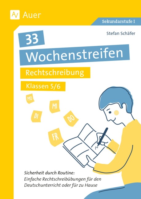 33 Wochenstreifen Rechtschreibung Klassen 5-6 - 