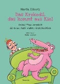 Cover-Bild zum Titel 'Das Krokodil, das kommt aus Kiel' von 'Martin Ebbertz'