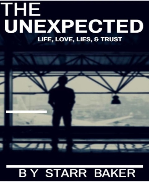 THE UNEXPECTED - Starr Baker