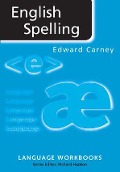 English Spelling - Edward Carney
