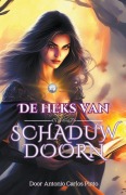 Cover-Bild zum Titel 'De heks van Schaduwdoorn' von 'Antonio Carlos Pinto'