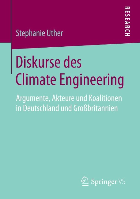 Diskurse des Climate Engineering - Stephanie Uther