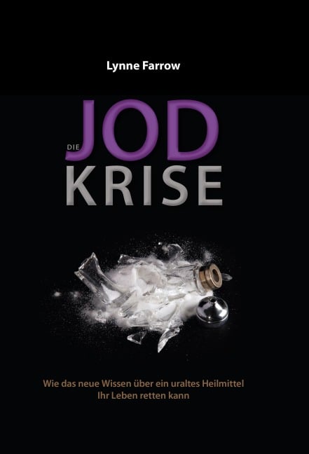 Die Jod Krise - Lynne Farrow