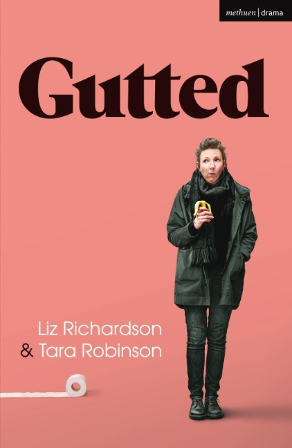 Gutted - Liz Richardson, Tara Robinson