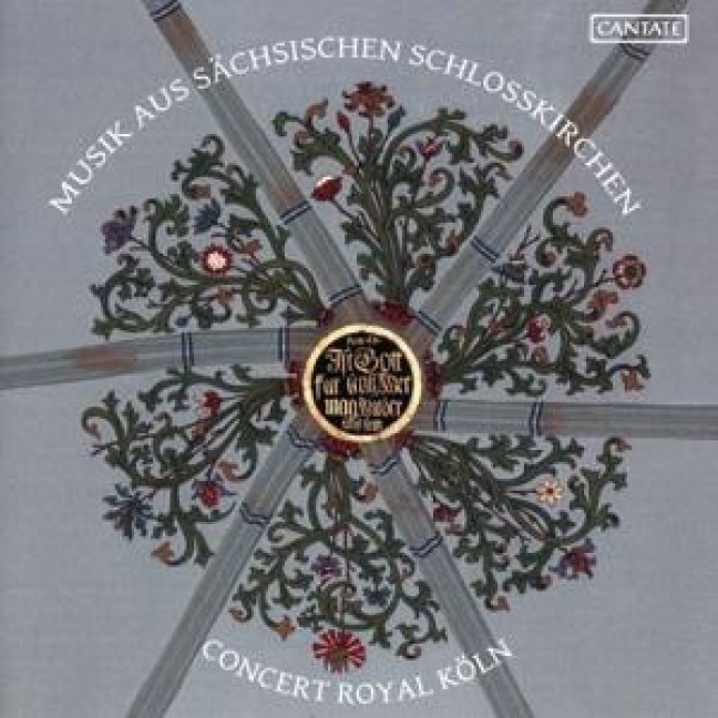 Musik Aus Sächsischen Schlosskirchen - Concert Royal Köln/Schröter/Kronenberg/Abe/Schardt