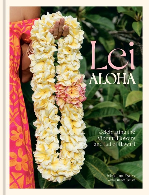 Lei Aloha - Meleana Estes