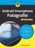 Cover-Bild zum Titel 'Android Smartphone Fotografie für Dummies' von 'Mark Hemmings'