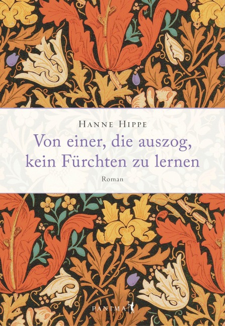 Von einer, die auszog, kein Fürchten zu lernen - Hippe Hanne