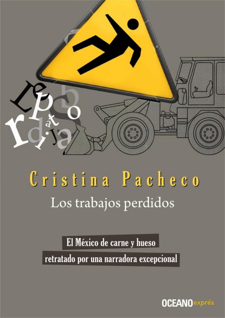Los trabajos perdidos - Cristina Pacheco