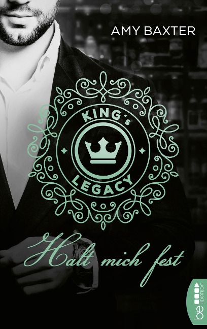 King's Legacy - Halt mich fest - Amy Baxter