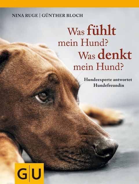 Was fühlt mein Hund? Was denkt mein Hund? - Nina Ruge